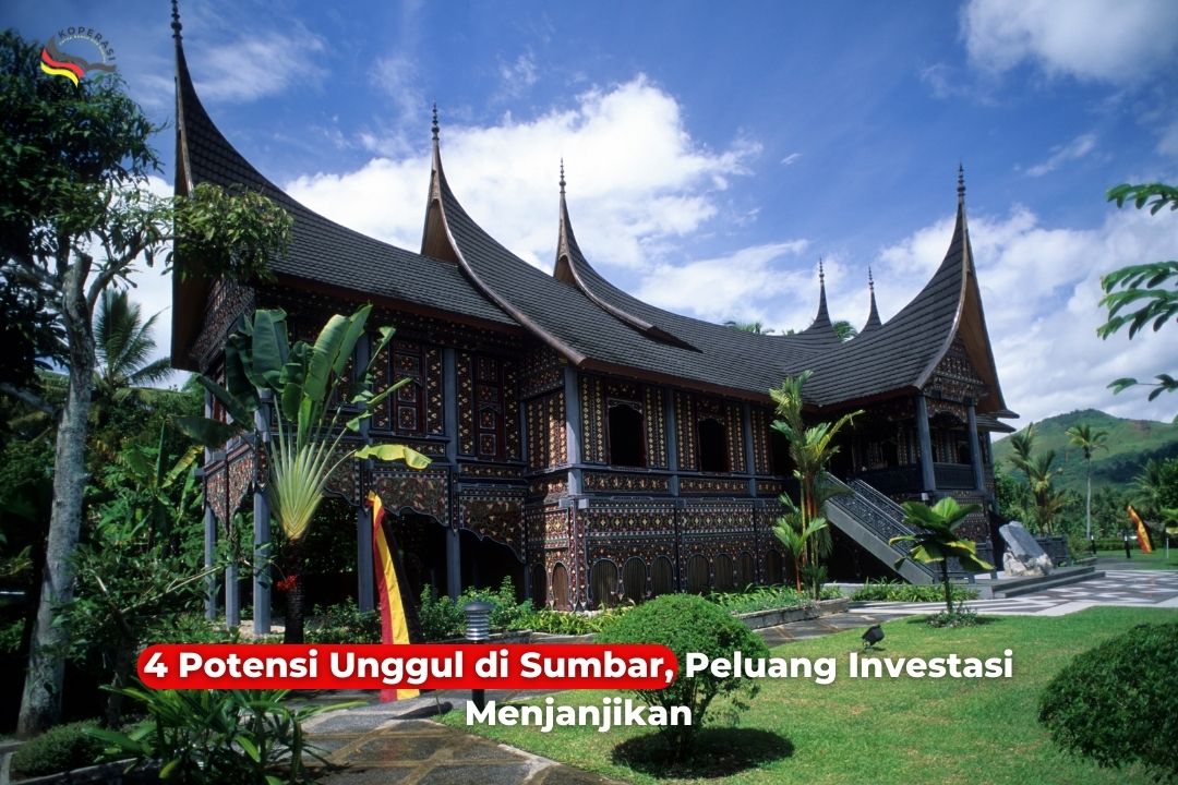 4 Potensi Unggul di Sumatera barat, Peluang Investasi Menjanjikan